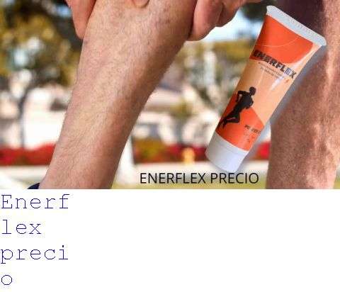 Enerflex Crema Opiniones